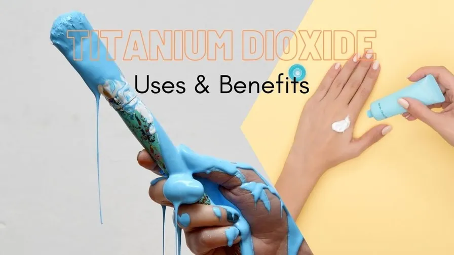 Titanium Dioxide Uses and Benefits