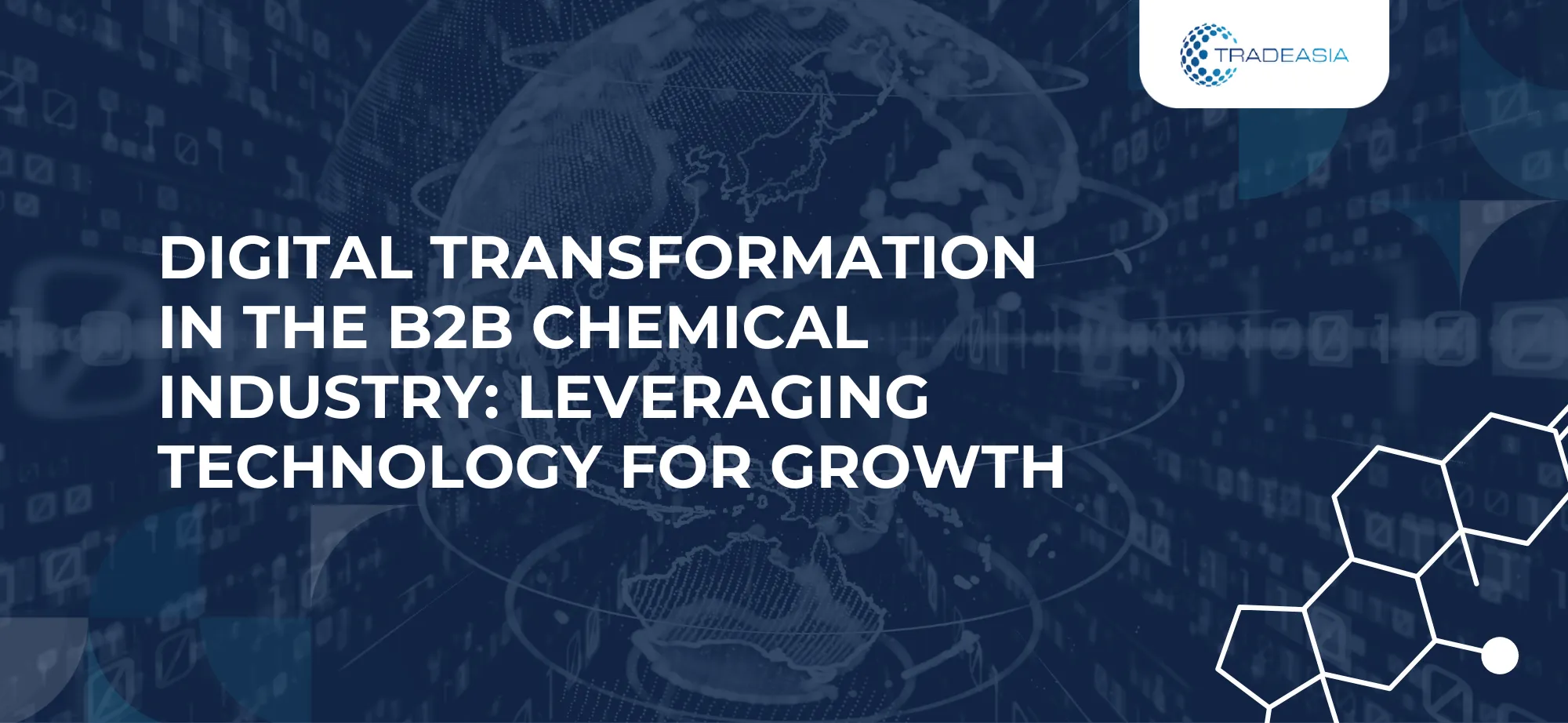 Digital Transformation in the B2B Chemical Industry: Leveraging Technology for Growth