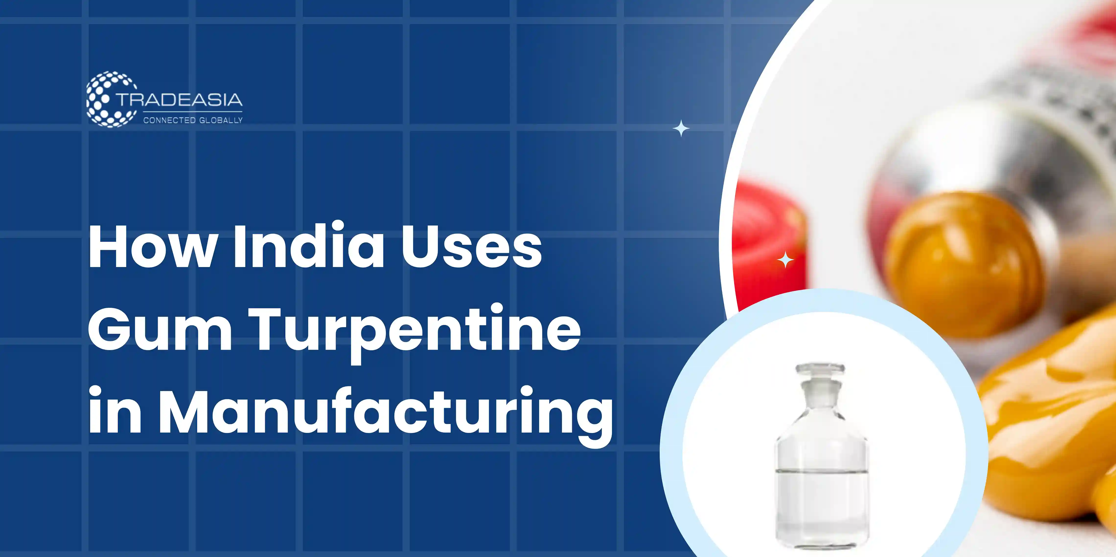 Gum Turpentine in Manufacturing