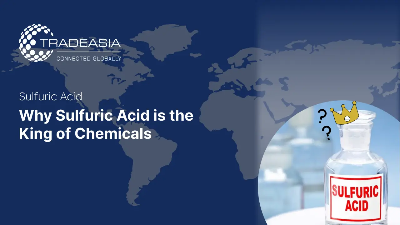 Which Chemical is Called the King of Chemicals?