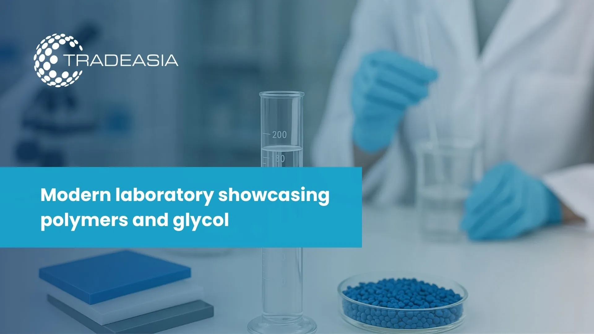 Global Market Trends for Mono Propylene Glycol: Growth Drivers in the Plastic and Polymer Sector