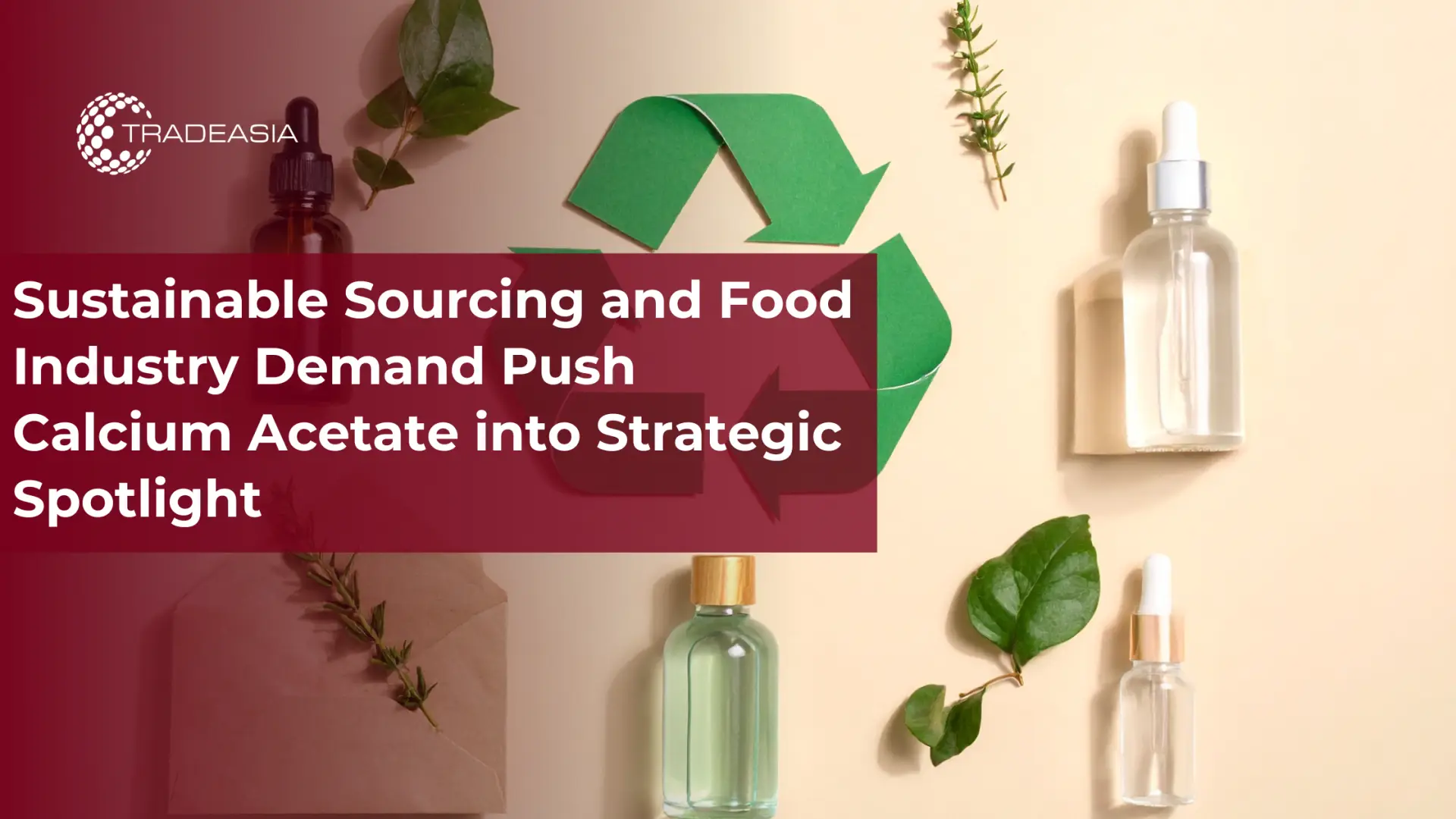 Sustainable Sourcing and Food Industry Demand Push Calcium Acetate into Strategic Spotlight