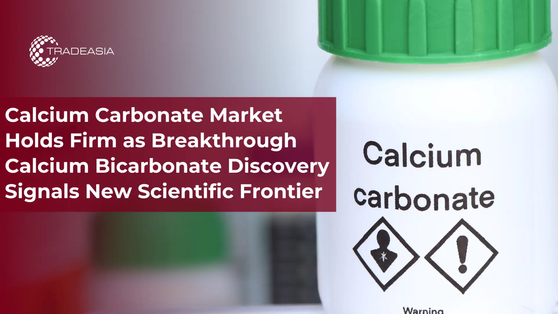 Calcium Carbonate Market Holds Firm as Breakthrough Calcium Bicarbonate Discovery Signals New Scientific Frontier