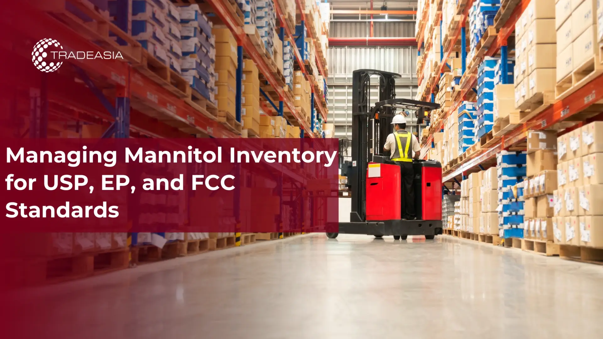 Managing Mannitol Inventory for USP, EP, and FCC Standards