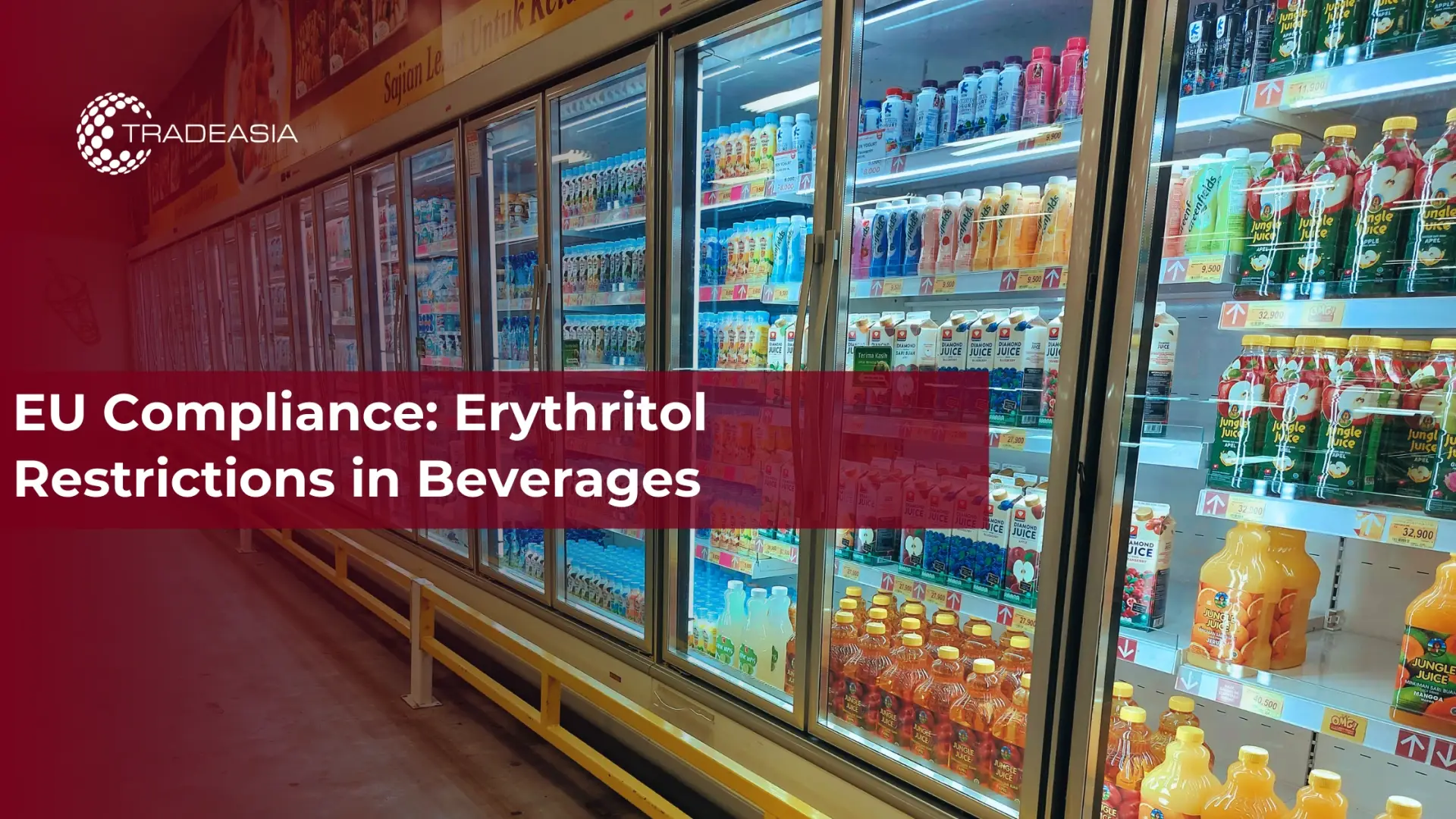 EU Compliance: Erythritol Restrictions in Beverages