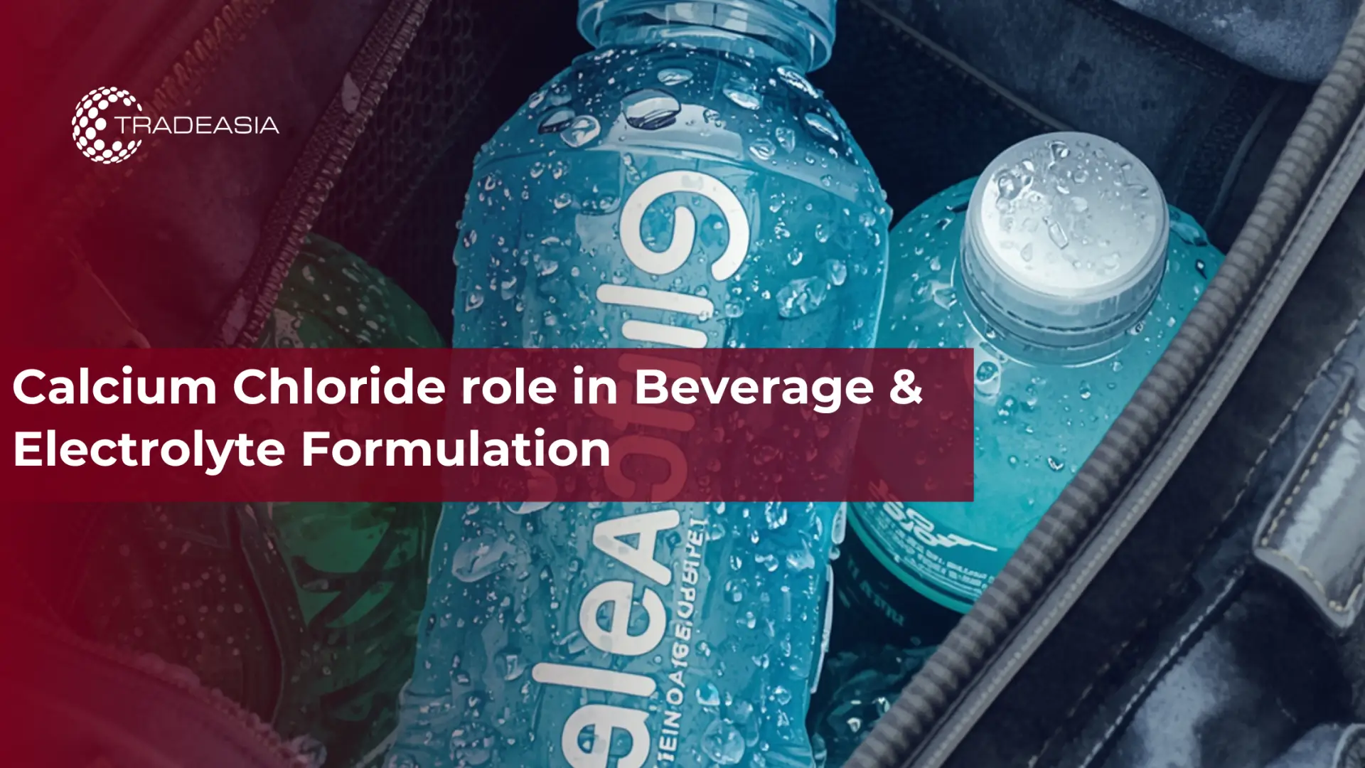 Calcium Chloride role in Beverage & Electrolyte Formulation