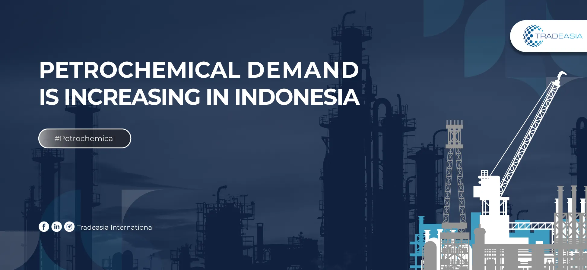 Petrochemical demand is increasing in Indonesia