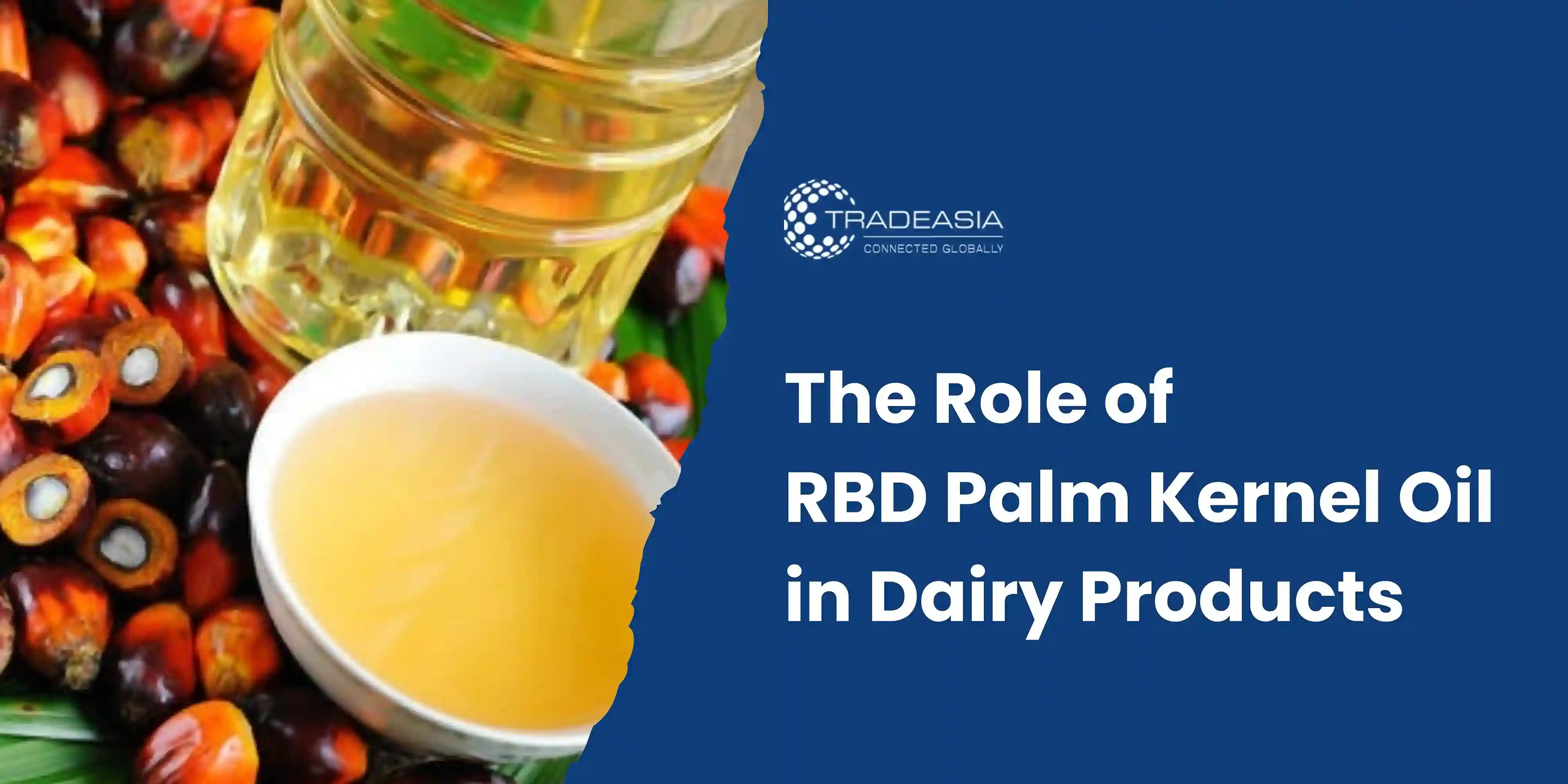 RBD Palm Kernel Oil in Dairy Product