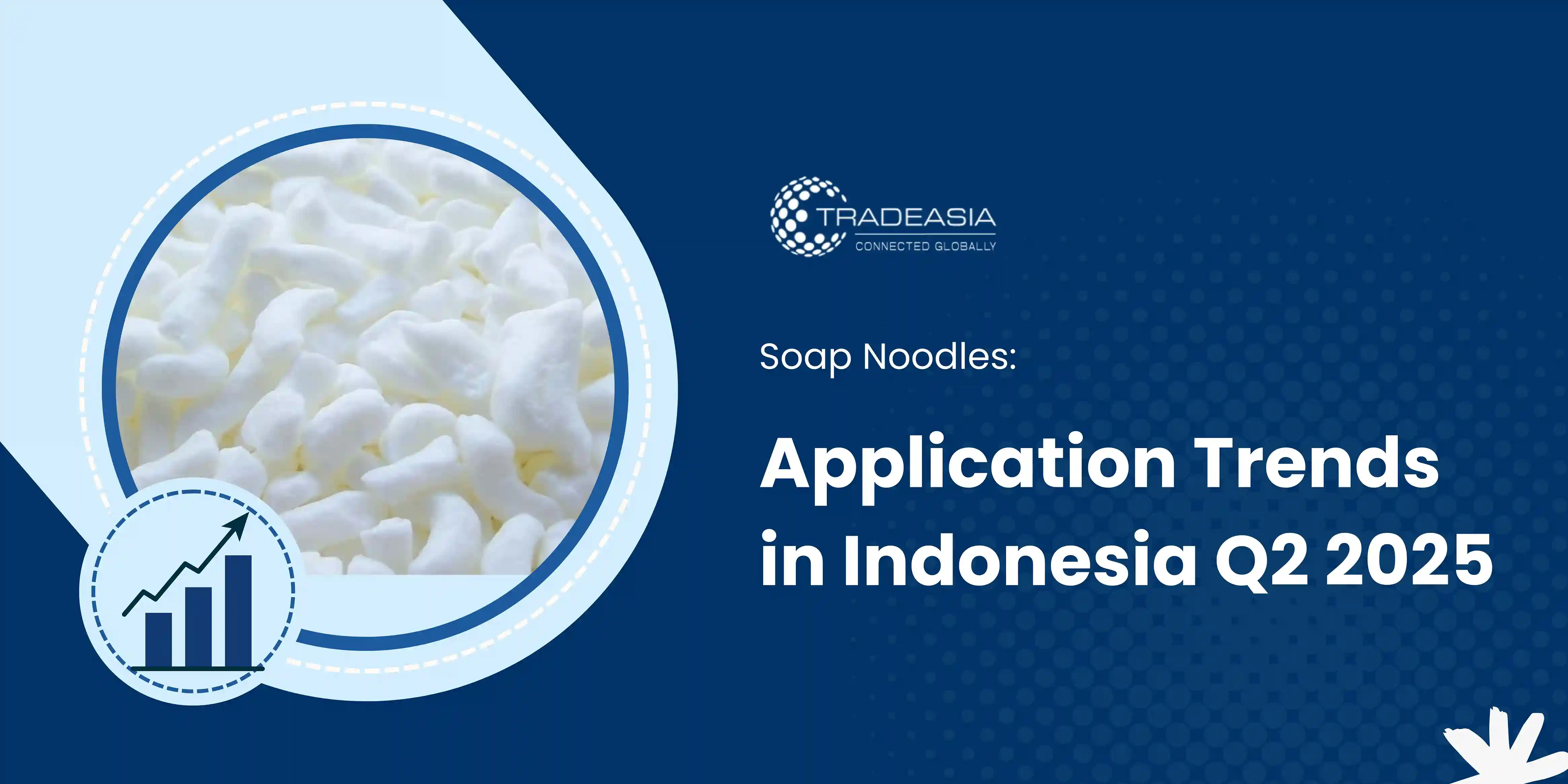 Soap Noodle Q2 2025