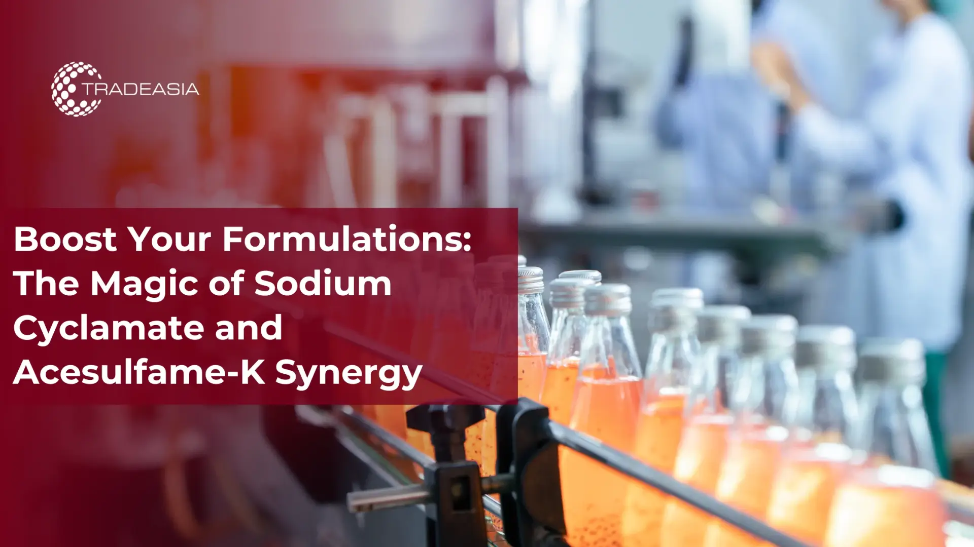 Boost Your Formulations: The Magic of Sodium Cyclamate and Acesulfame-K Synergy