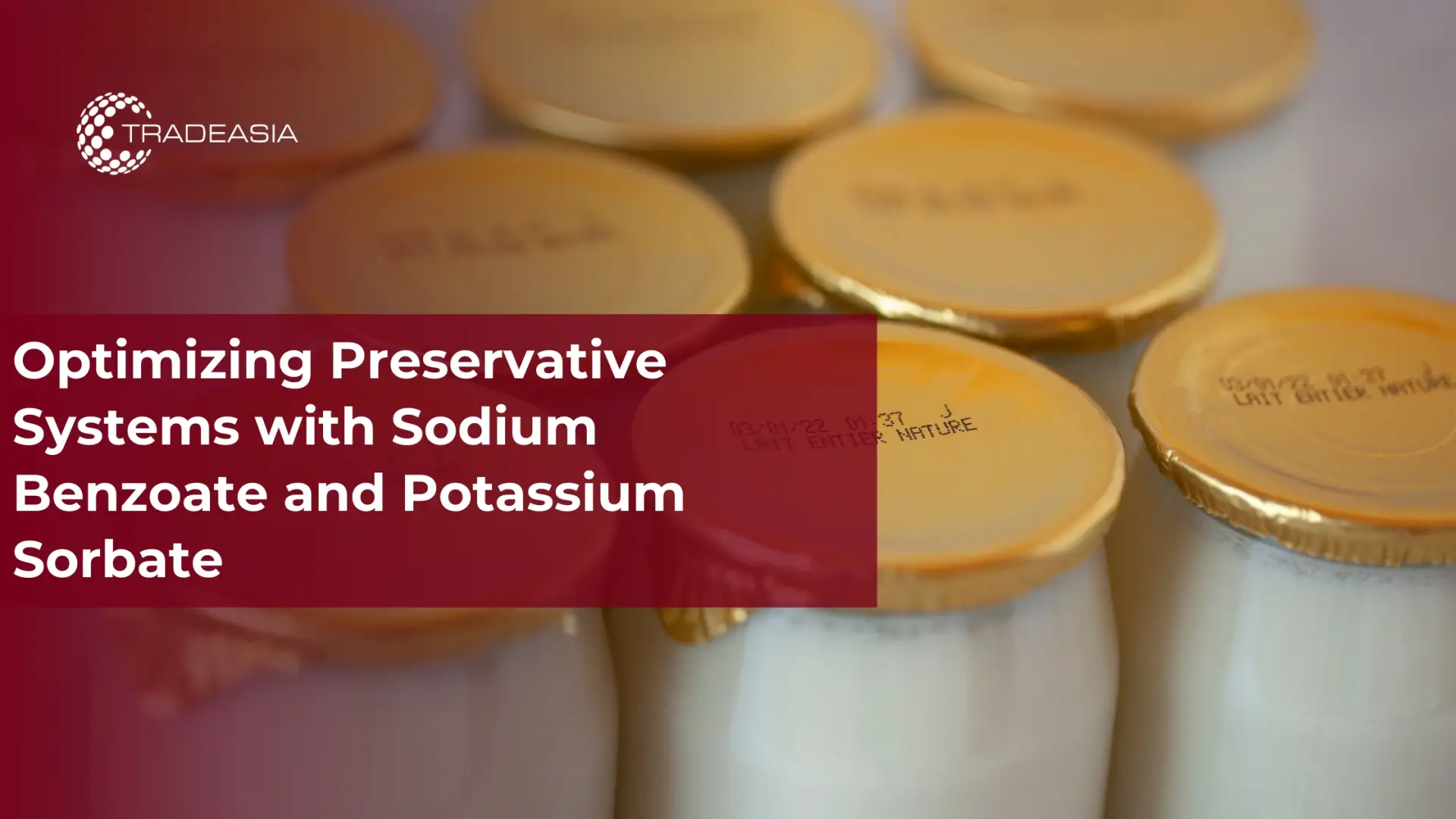 Optimizing Preservative Systems with Sodium Benzoate and Potassium Sorbate