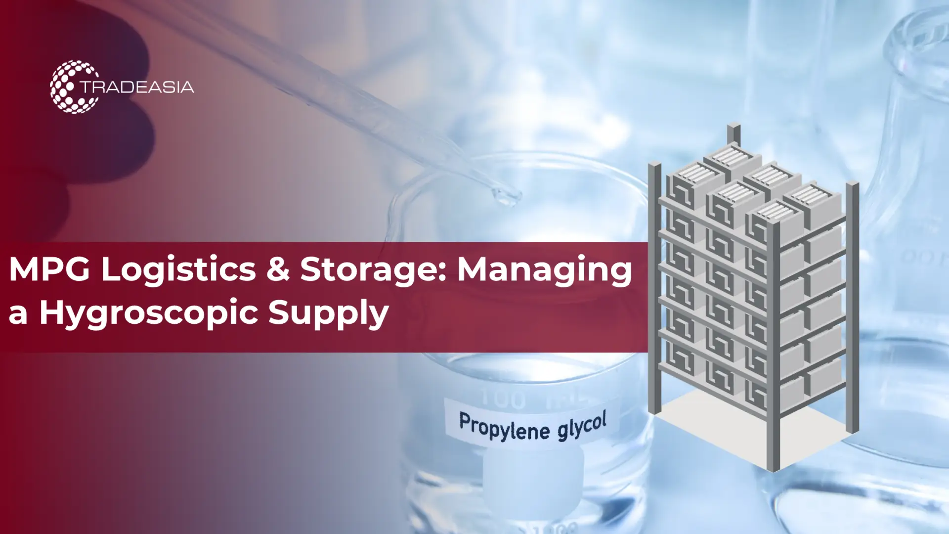 MPG Logistics & Storage: Managing a Hygroscopic Supply