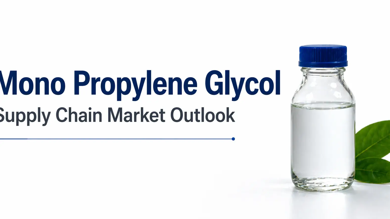 Mono Propylene Glycol Supply Chain Market Outlook